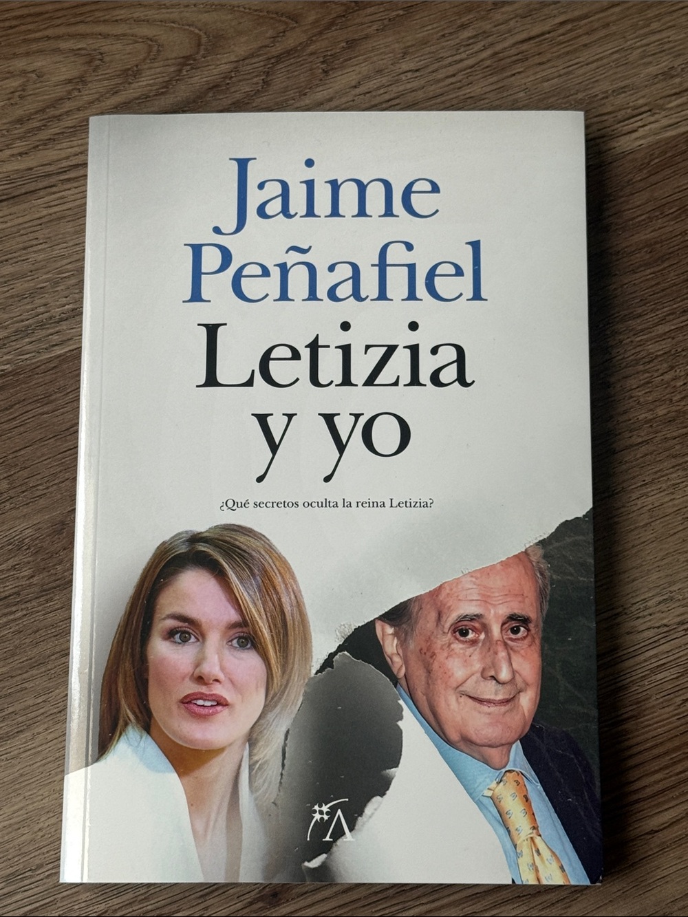 Letizia y yo - Jaime Peñafiel (Spanish Edition Royal Biography)